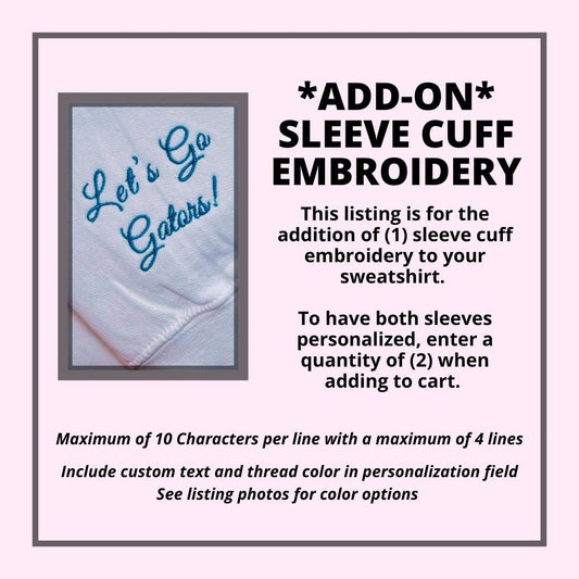 Add-on: Custom Sleeve Cuff Embroidery